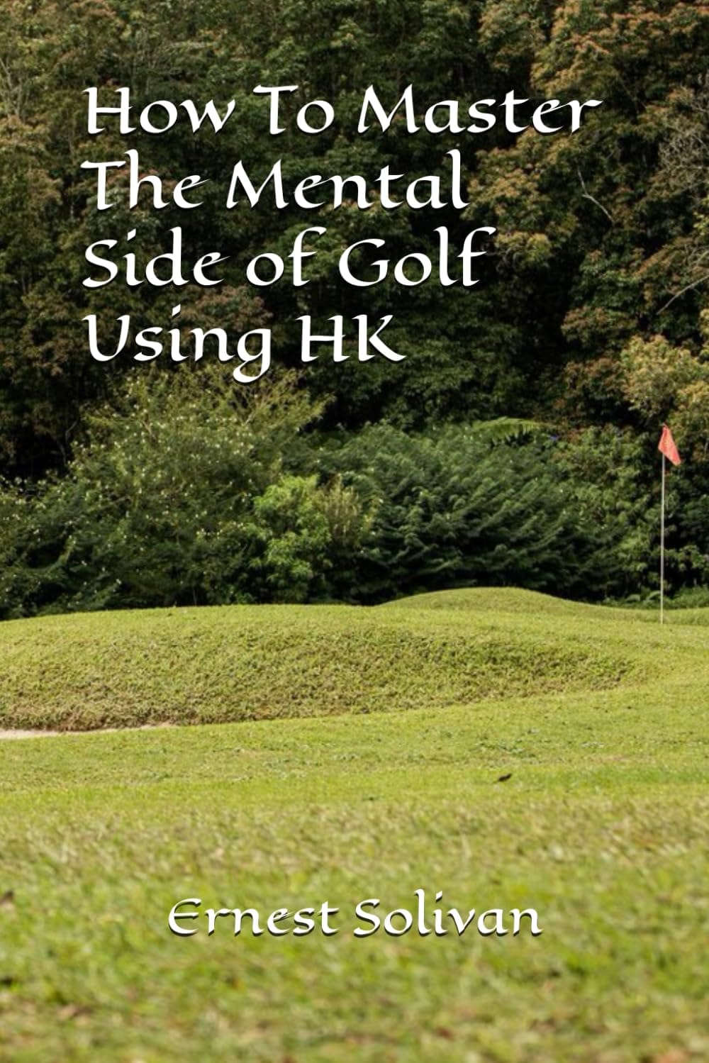 How To Master The Mental Side Of Golf