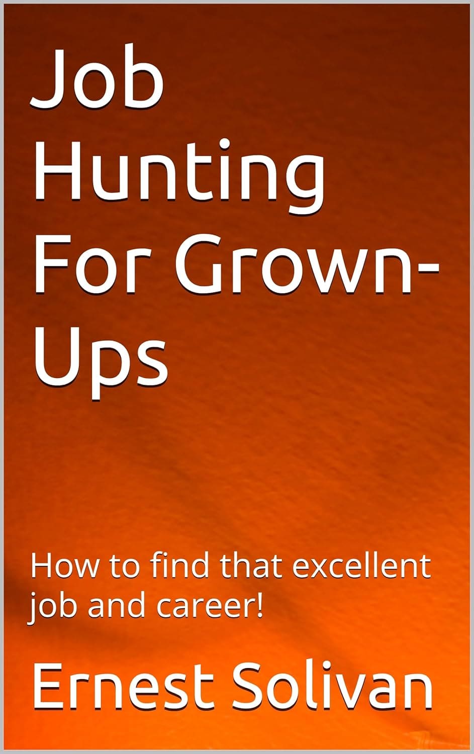 Job Hunting For Grown-Ups