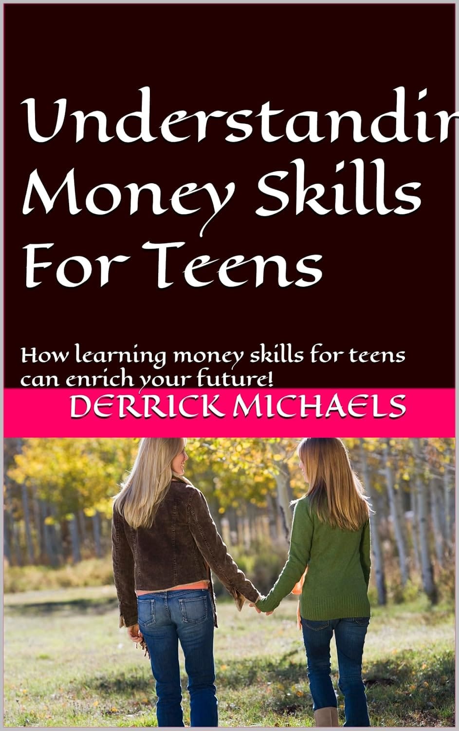 Understanding Money Skills For Teens